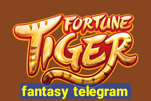 fantasy telegram